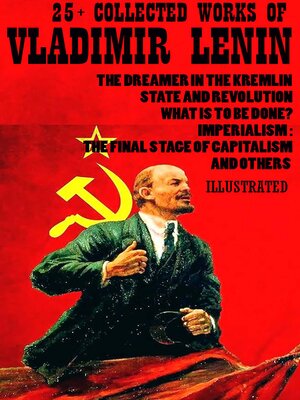 cover image of 25+ Collected Works of Vladimir Lenin